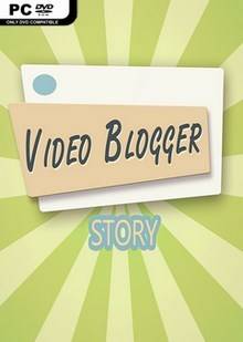 Video Blogger Story