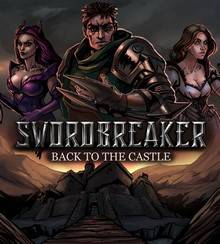 Swordbreaker: Back to The Castle