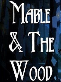 Mable & The Wood