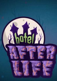 Hotel Afterlife