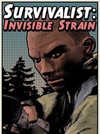 Survivalist Invisible Strain