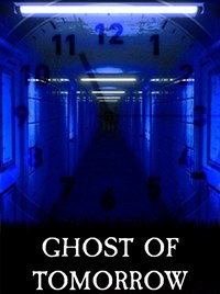 Ghost of Tomorrow Chapter 1