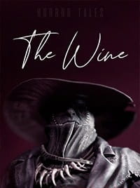 Horror Tales The Wine