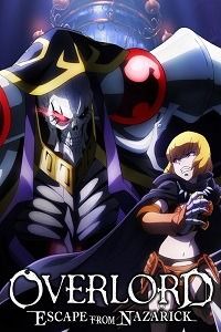 OVERLORD: ESCAPE FROM NAZARICK