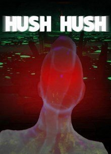 Hush Hush Unlimited Survival Horror