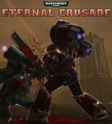 Warhammer 40,000: Eternal Crusade