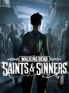 The Walking Dead Saints & Sinners VR